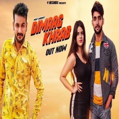 Dimaag Khrab Mohit Sharma mp3 song ringtone, Dimaag Khrab Mohit Sharma Ringtone Download - RiskyJatt.Com