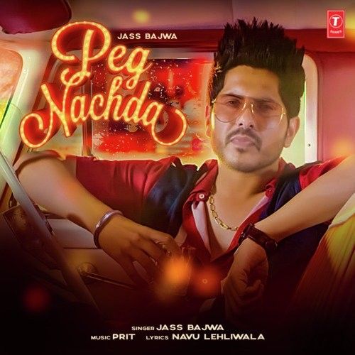 Peg Nachda Jass Bajwa mp3 song ringtone, Peg Nachda Jass Bajwa Ringtone Download - RiskyJatt.Com