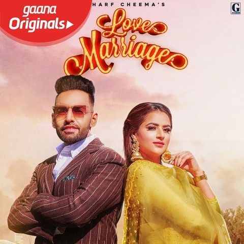 Love Marriage Harf Cheema, Gurlez Akhtar mp3 song ringtone, Love Marriage Harf Cheema, Gurlez Akhtar Ringtone Download - RiskyJatt.Com