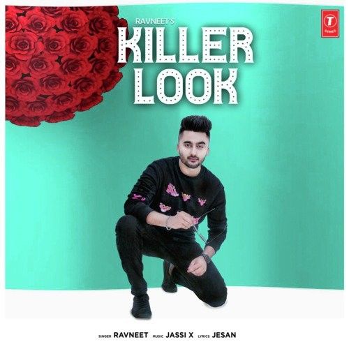 Killer Look Ravneet mp3 song ringtone, Killer Look Ravneet Ringtone Download - RiskyJatt.Com