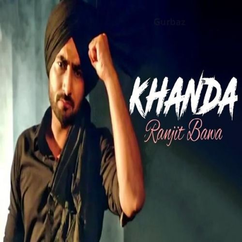 Khanda Ranjit Bawa, Sunny Malton mp3 song ringtone, Khanda Ranjit Bawa, Sunny Malton Ringtone Download - RiskyJatt.Com