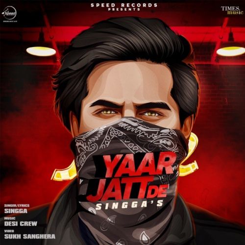 Yaar Jatt De Singga mp3 song ringtone, Yaar Jatt De Singga Ringtone Download - RiskyJatt.Com