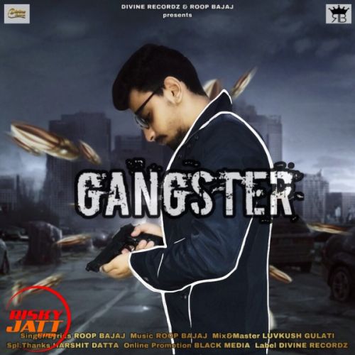 Gangster Roop Bajaj mp3 song ringtone, Gangster Roop Bajaj Ringtone Download - RiskyJatt.Com