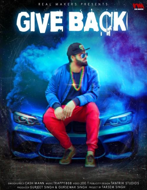 Give Back Cash Maan mp3 song ringtone, Give Back Cash Maan Ringtone Download - RiskyJatt.Com