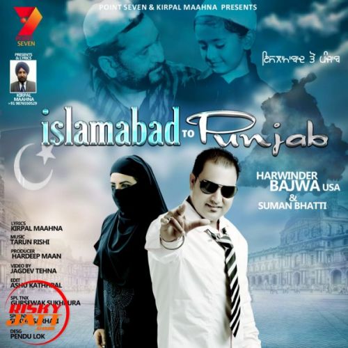 Islamabad To Punjab Harwinder Bajwa USA, Suman Bhatti mp3 song ringtone, Islamabad To Punjab Harwinder Bajwa USA, Suman Bhatti Ringtone Download - RiskyJatt.Com