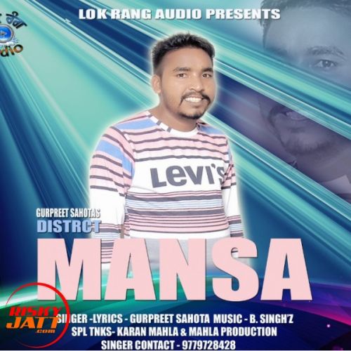 District Mansa Gurpreet Sahota Banawali mp3 song ringtone, District Mansa Gurpreet Sahota Banawali Ringtone Download - RiskyJatt.Com