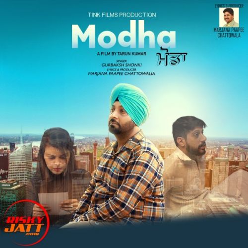 Modha Gurbaksh Shonki mp3 song ringtone, Modha Gurbaksh Shonki Ringtone Download - RiskyJatt.Com