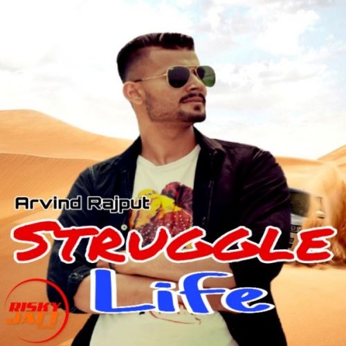 Struggler Life Arvind Rajput mp3 song ringtone, Struggler Life Arvind Rajput Ringtone Download - RiskyJatt.Com