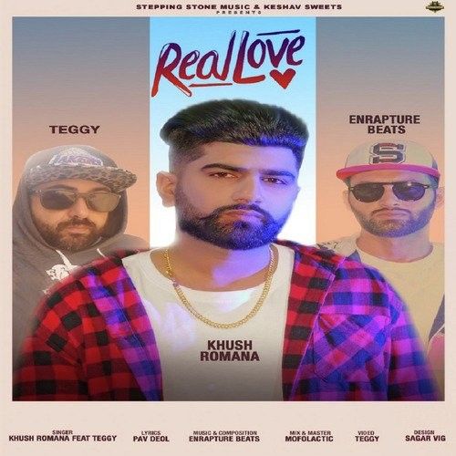 Real Love Khush, Teggy mp3 song ringtone, Real Love Khush, Teggy Ringtone Download - RiskyJatt.Com