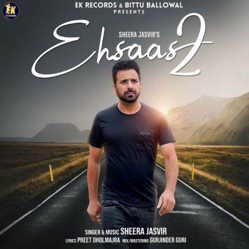 Ehsaas 2 Sheera Jasvir mp3 song ringtone, Ehsaas 2 Sheera Jasvir Ringtone Download - RiskyJatt.Com