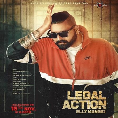 Legal Action Elly Mangat mp3 song ringtone, Legal Action Elly Mangat Ringtone Download - RiskyJatt.Com