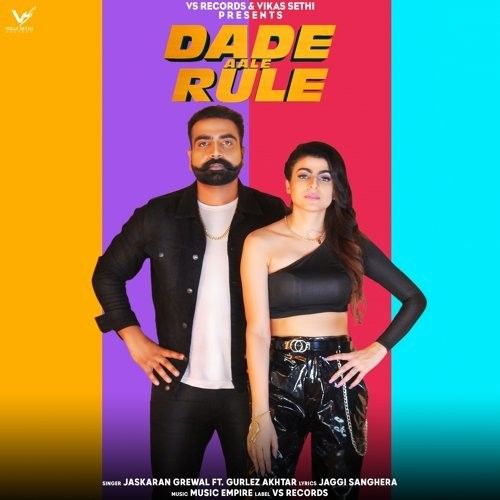 Dade Aale Rule Gurlej Akhtar, Jaskaran Grewal mp3 song ringtone, Dade Aale Rule Gurlej Akhtar, Jaskaran Grewal Ringtone Download - RiskyJatt.Com