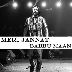 Meri Jannat Babbu Maan mp3 song ringtone, Meri Jannat Babbu Maan Ringtone Download - RiskyJatt.Com