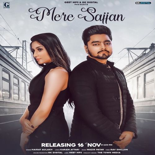 Mere Sajjan Hairat Aulakh mp3 song ringtone, Mere Sajjan Hairat Aulakh Ringtone Download - RiskyJatt.Com