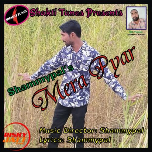 Mera pyar Shammypal mp3 song ringtone, Mera pyar Shammypal Ringtone Download - RiskyJatt.Com