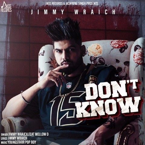 Dont Know Jimmy Wraich, Mellow D mp3 song ringtone, Dont Know Jimmy Wraich, Mellow D Ringtone Download - RiskyJatt.Com