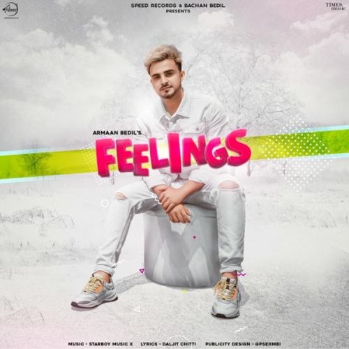 Feelings Armaan Bedil mp3 song ringtone, Feelings Armaan Bedil Ringtone Download - RiskyJatt.Com