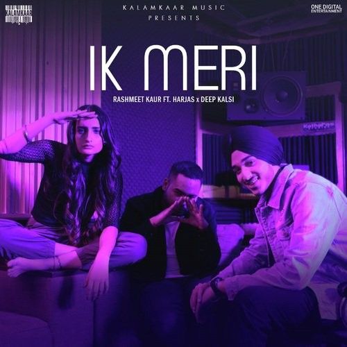 Ik Meri Rashmeet Kaur, Harjas mp3 song ringtone, Ik Meri Rashmeet Kaur, Harjas Ringtone Download - RiskyJatt.Com