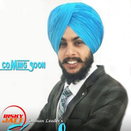 Sardar Daman Leader mp3 song ringtone, Sardar Daman Leader Ringtone Download - RiskyJatt.Com