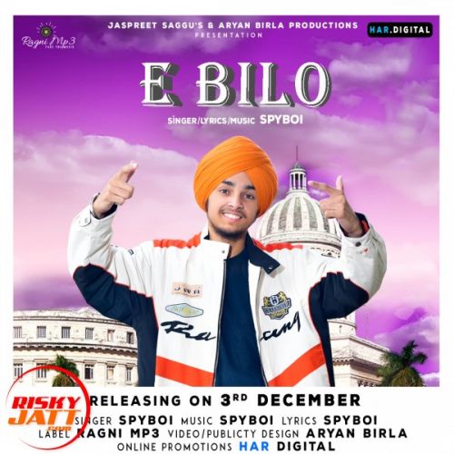 E Bilo Spy Boi, Aryan Birla mp3 song ringtone, E Bilo Spy Boi, Aryan Birla Ringtone Download - RiskyJatt.Com