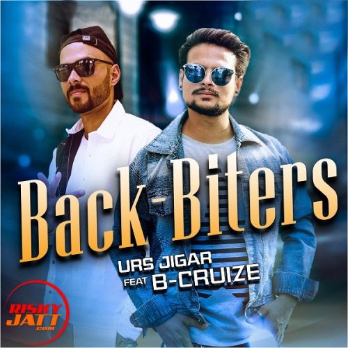 Back biters Urs Jigar, B Cruize mp3 song ringtone, Back biters Urs Jigar, B Cruize Ringtone Download - RiskyJatt.Com