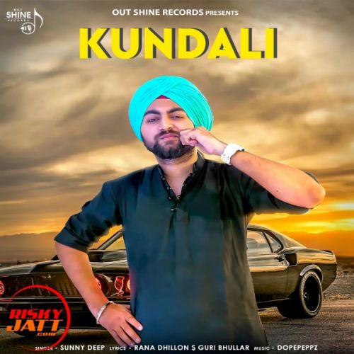 Kundli Sunnydeep mp3 song ringtone, Kundli Sunnydeep Ringtone Download - RiskyJatt.Com