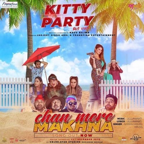 Chan Mere Makhna (Kitty Party) Naman Hanjra, Viruss mp3 song ringtone, Chan Mere Makhna (Kitty Party) Naman Hanjra, Viruss Ringtone Download - RiskyJatt.Com