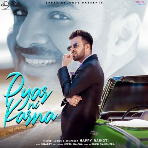 Pyar Ni Karna Happy Raikoti mp3 song ringtone, Pyar Ni Karna Happy Raikoti Ringtone Download - RiskyJatt.Com