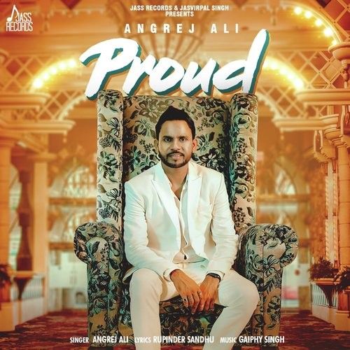 Proud Angrej Ali mp3 song ringtone, Proud Angrej Ali Ringtone Download - RiskyJatt.Com