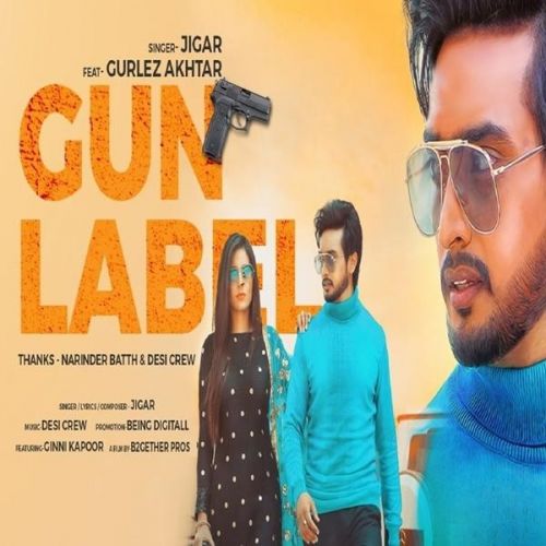 Gun Label Jigar, Gurlez Akhtar mp3 song ringtone, Gun Label Jigar, Gurlez Akhtar Ringtone Download - RiskyJatt.Com