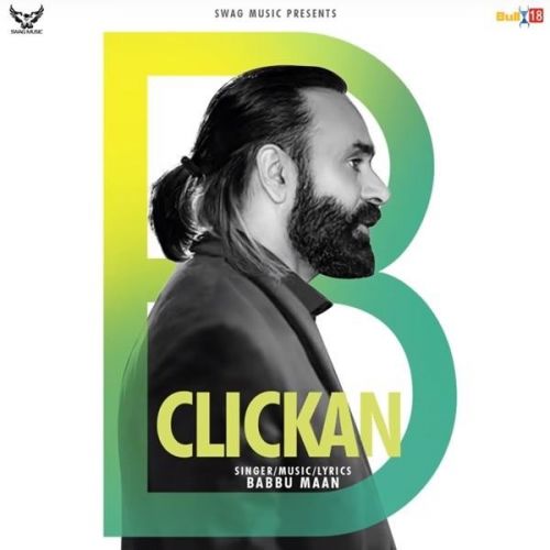 Clickan Babbu Maan mp3 song ringtone, Clickan Babbu Maan Ringtone Download - RiskyJatt.Com