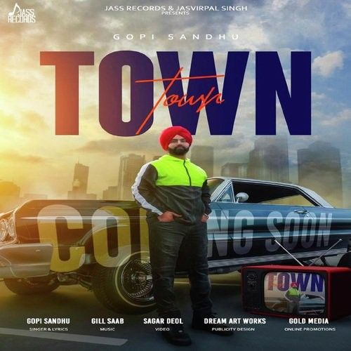 Town Gopi Sandhu mp3 song ringtone, Town Gopi Sandhu Ringtone Download - RiskyJatt.Com