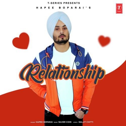 Relationship Hapee Boparai mp3 song ringtone, Relationship Hapee Boparai Ringtone Download - RiskyJatt.Com