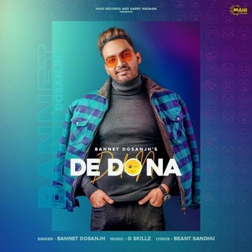 De Do Na Bannet Dosanjh mp3 song ringtone, De Do Na Bannet Dosanjh Ringtone Download - RiskyJatt.Com