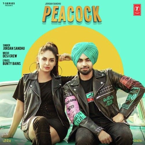 Peacock Jordan Sandhu mp3 song ringtone, Peacock Jordan Sandhu Ringtone Download - RiskyJatt.Com