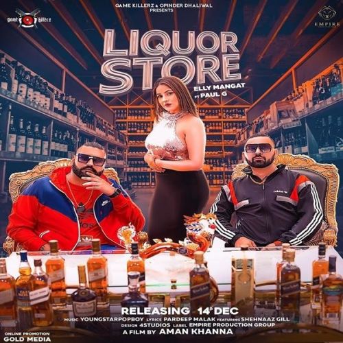 Liquor Store Elly Mangat, Paul G mp3 song ringtone, Liquor Store Elly Mangat, Paul G Ringtone Download - RiskyJatt.Com