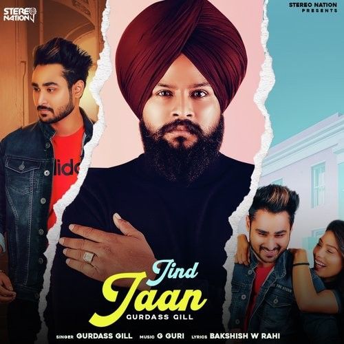 Jind Jaan Gurdass Gill mp3 song ringtone, Jind Jaan Gurdass Gill Ringtone Download - RiskyJatt.Com