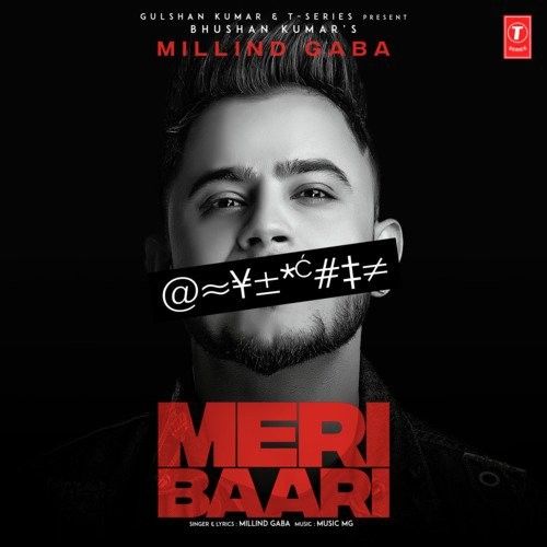 Meri Baari Millind Gaba mp3 song ringtone, Meri Baari Millind Gaba Ringtone Download - RiskyJatt.Com