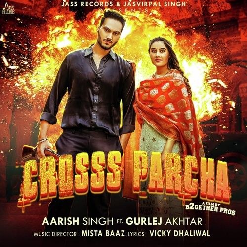 Crosss Parcha Aarish Singh, Gurlej Akhtar mp3 song ringtone, Crosss Parcha Aarish Singh, Gurlej Akhtar Ringtone Download - RiskyJatt.Com