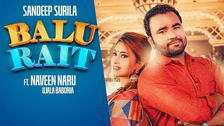 Balu Rait Sandeep Surila mp3 song ringtone, Balu Rait Sandeep Surila Ringtone Download - RiskyJatt.Com