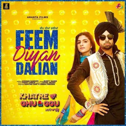 Feem Dian Dalian (Khatre Da Ghuggu) Jordan Sandhu mp3 song ringtone, Feem Dian Dalian (Khatre Da Ghuggu) Jordan Sandhu Ringtone Download - RiskyJatt.Com