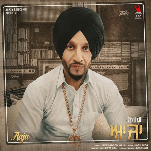 Aaja Jazzy B mp3 song ringtone, Aaja Jazzy B Ringtone Download - RiskyJatt.Com