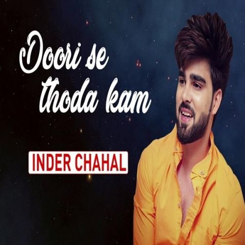 Doori Se Thoda Kam Inder Chahal mp3 song ringtone, Doori Se Thoda Kam Inder Chahal Ringtone Download - RiskyJatt.Com