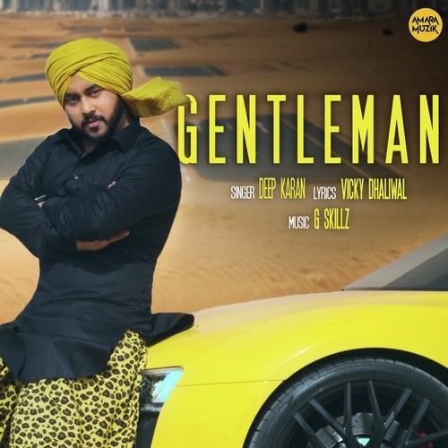 Gentleman Deep Karan mp3 song ringtone, Gentleman Deep Karan Ringtone Download - RiskyJatt.Com