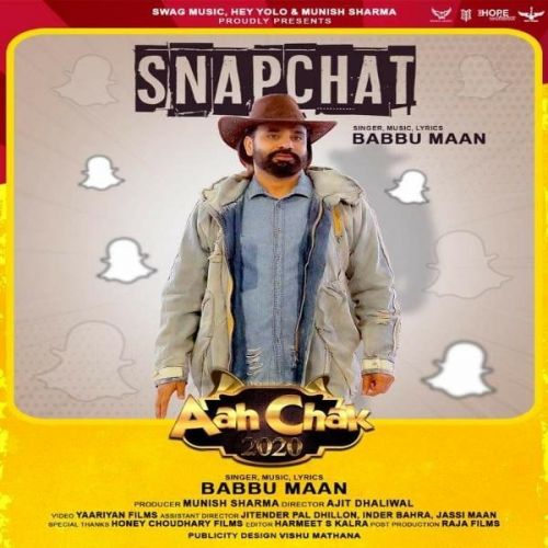 Snapchat (Aah Chak 2020) Babbu Maan mp3 song ringtone, Snapchat (Aah Chak 2020) Babbu Maan Ringtone Download - RiskyJatt.Com