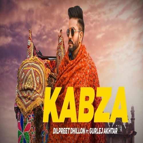 Kabza Dilpreet Dhillon, Gurlej Akhtar mp3 song ringtone, Kabza (Dushman) Dilpreet Dhillon, Gurlej Akhtar Ringtone Download - RiskyJatt.Com