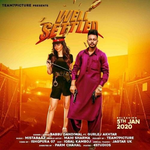 Well Settled Babbu Dandiwal, Gurlej Akhtar mp3 song ringtone, Well Settled Babbu Dandiwal, Gurlej Akhtar Ringtone Download - RiskyJatt.Com