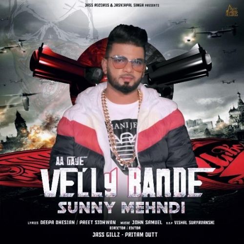 Aa Gaye Velly Bande Sunny Mehndi mp3 song ringtone, Aa Gaye Velly Bande Sunny Mehndi Ringtone Download - RiskyJatt.Com