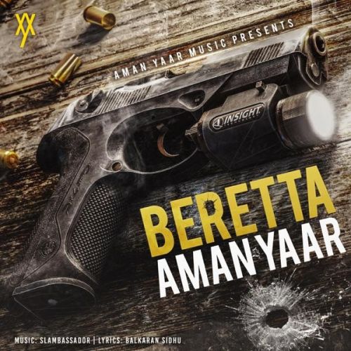 Beretta Aman Yaar mp3 song ringtone, Beretta Aman Yaar Ringtone Download - RiskyJatt.Com