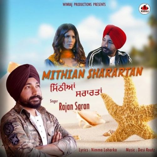 Mithiyan Sharartan Rajan Saran mp3 song ringtone, Mithiyan Sharartan Rajan Saran Ringtone Download - RiskyJatt.Com